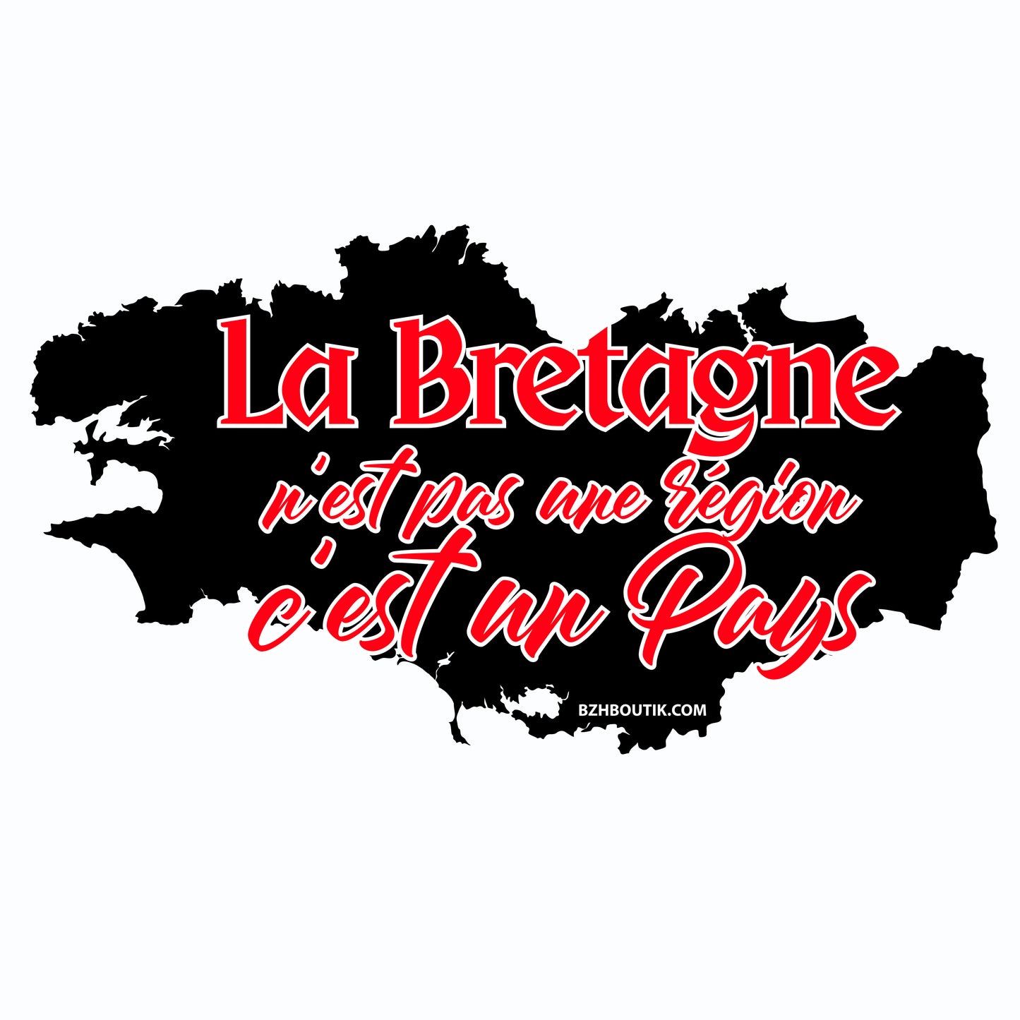La Bretagne est un Pays (rouge)